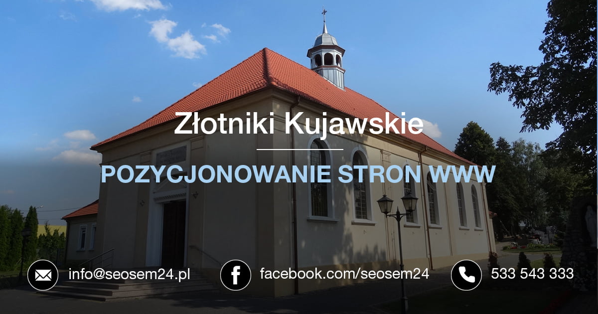 Pozycjonowanie stron www Złotniki Kujawskie