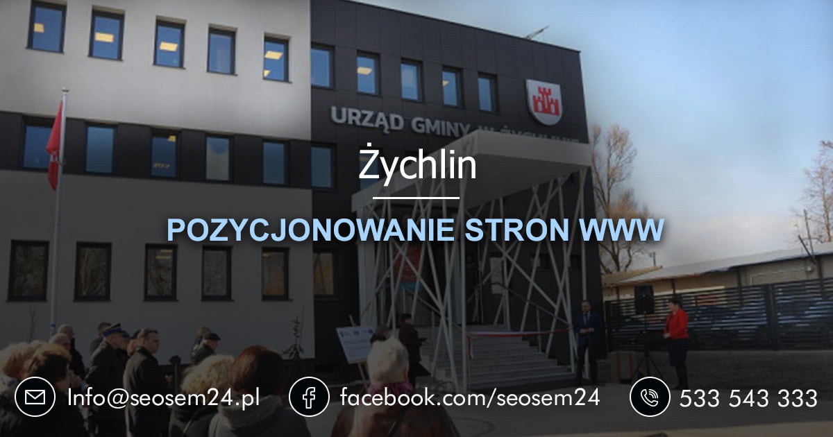 Pozycjonowanie stron www Żychlin