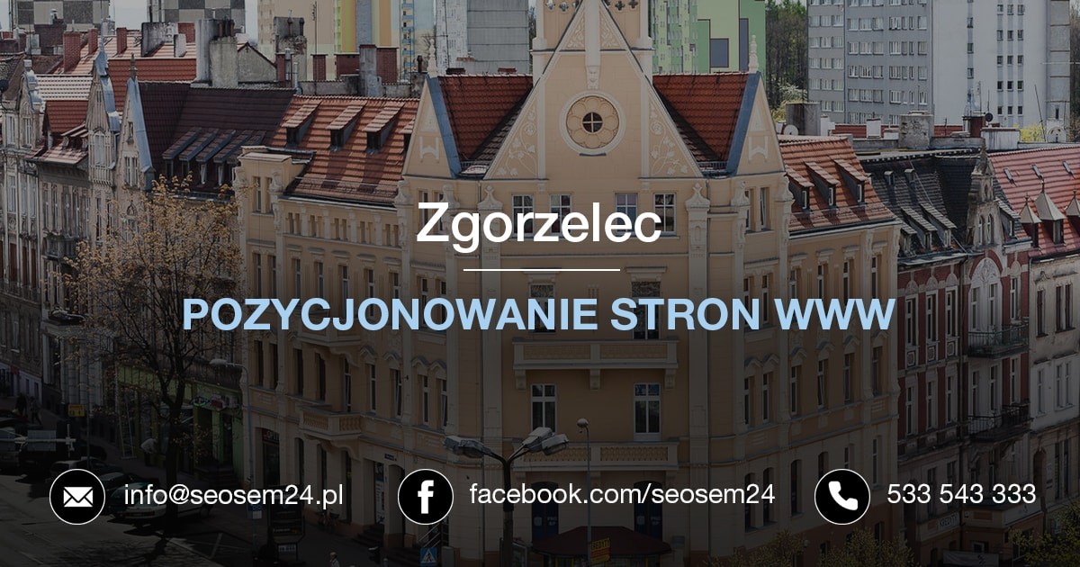 Pozycjonowanie Zgorzelec