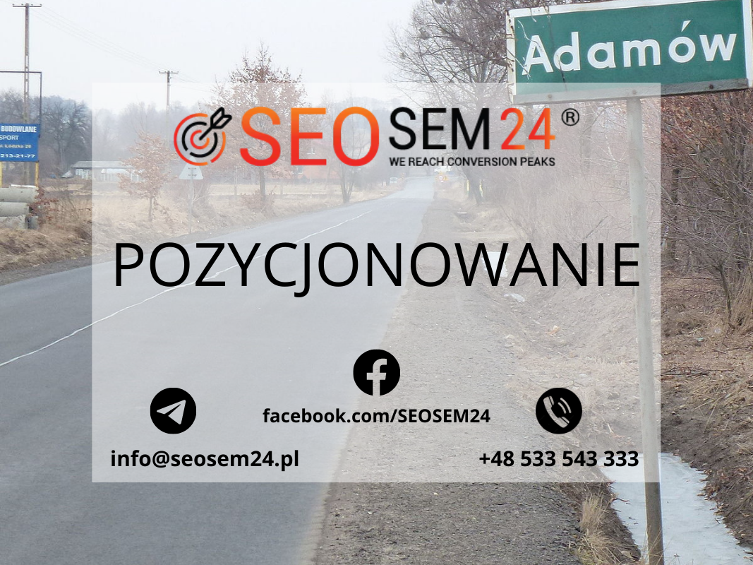 Pozycjonowanie stron www Adamów – pozycjonowanie i SEO lokalne Adamów