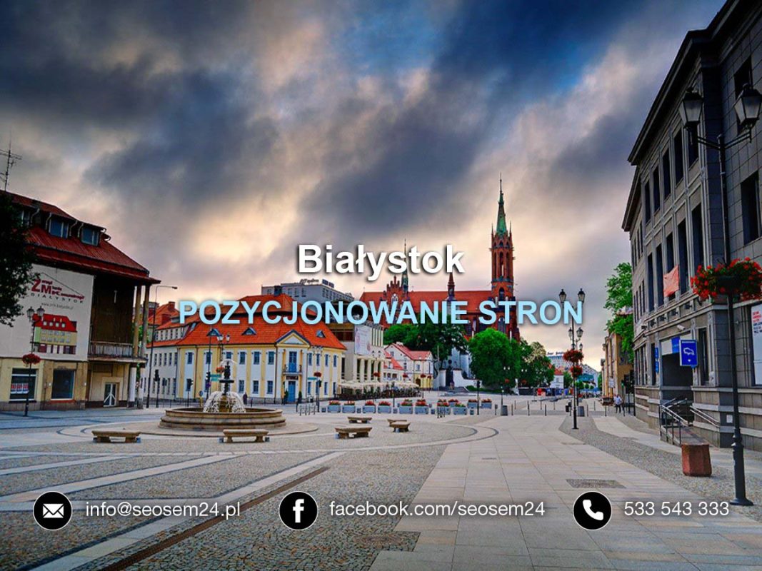 POZYCJONOWANIE STRON Białystok