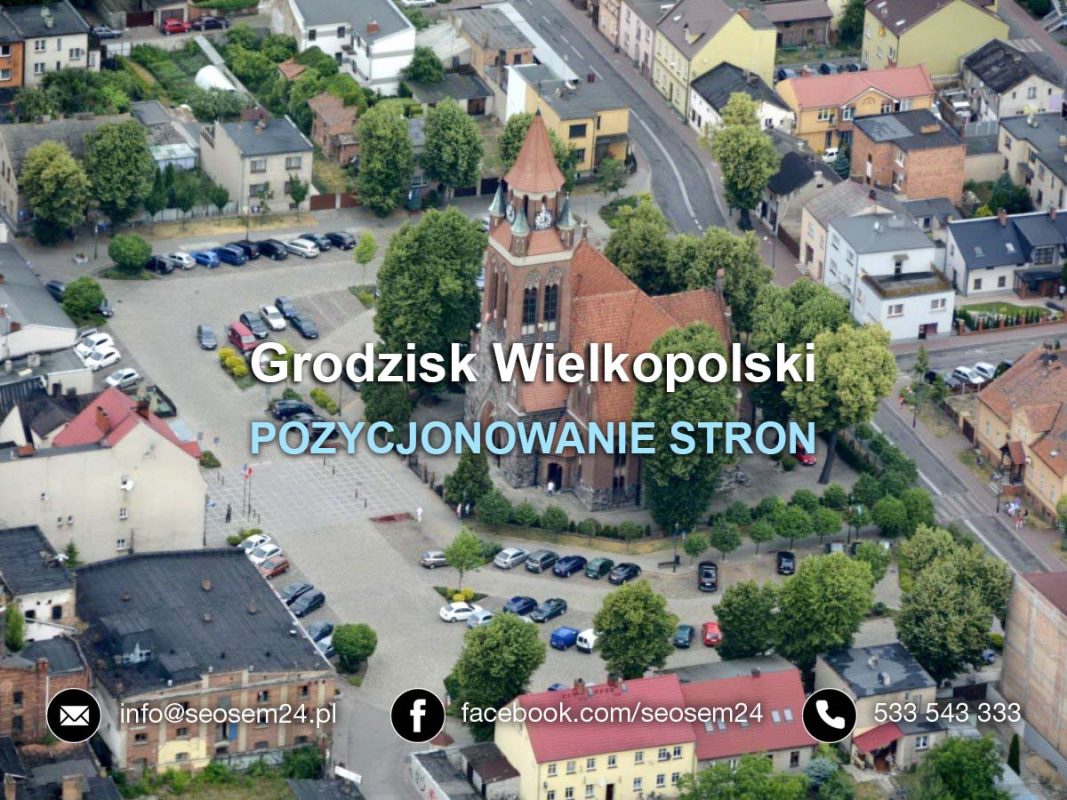 POZYCJONOWANIE STRON Grodzisk Wielkopolski