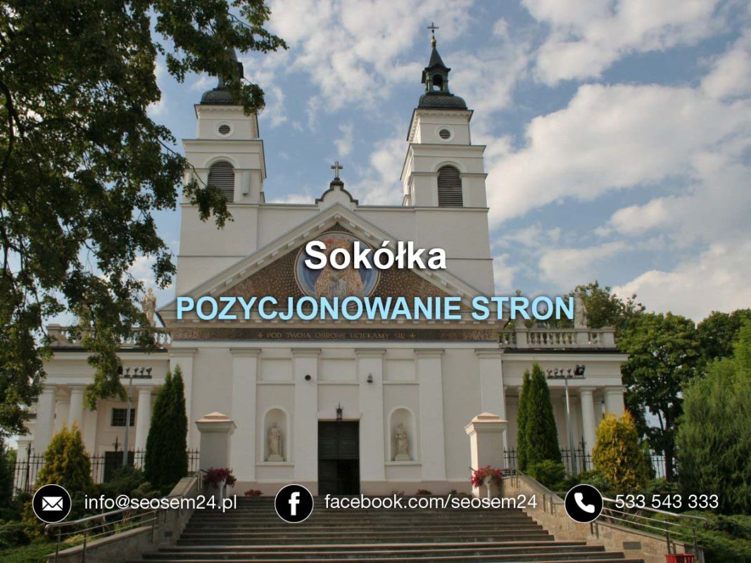 Pozycjonowanie stron Sokółka