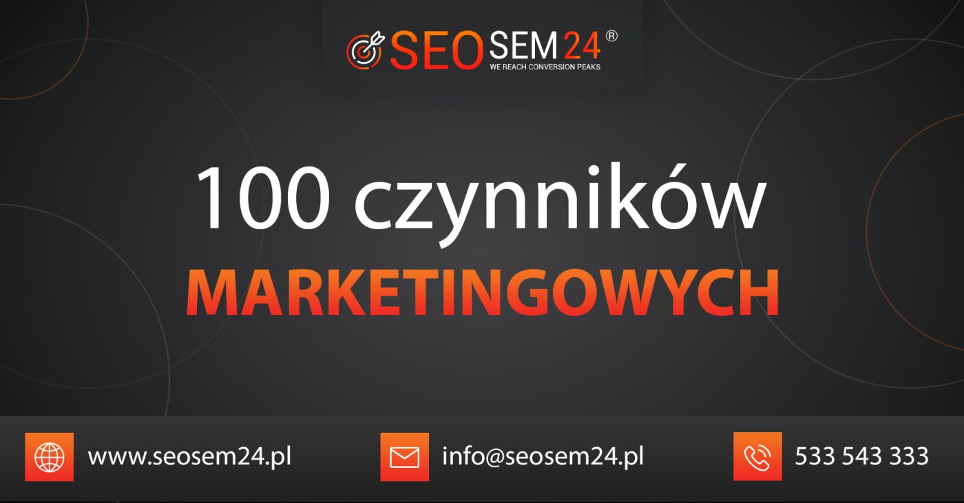 100 czynników Marketingowych