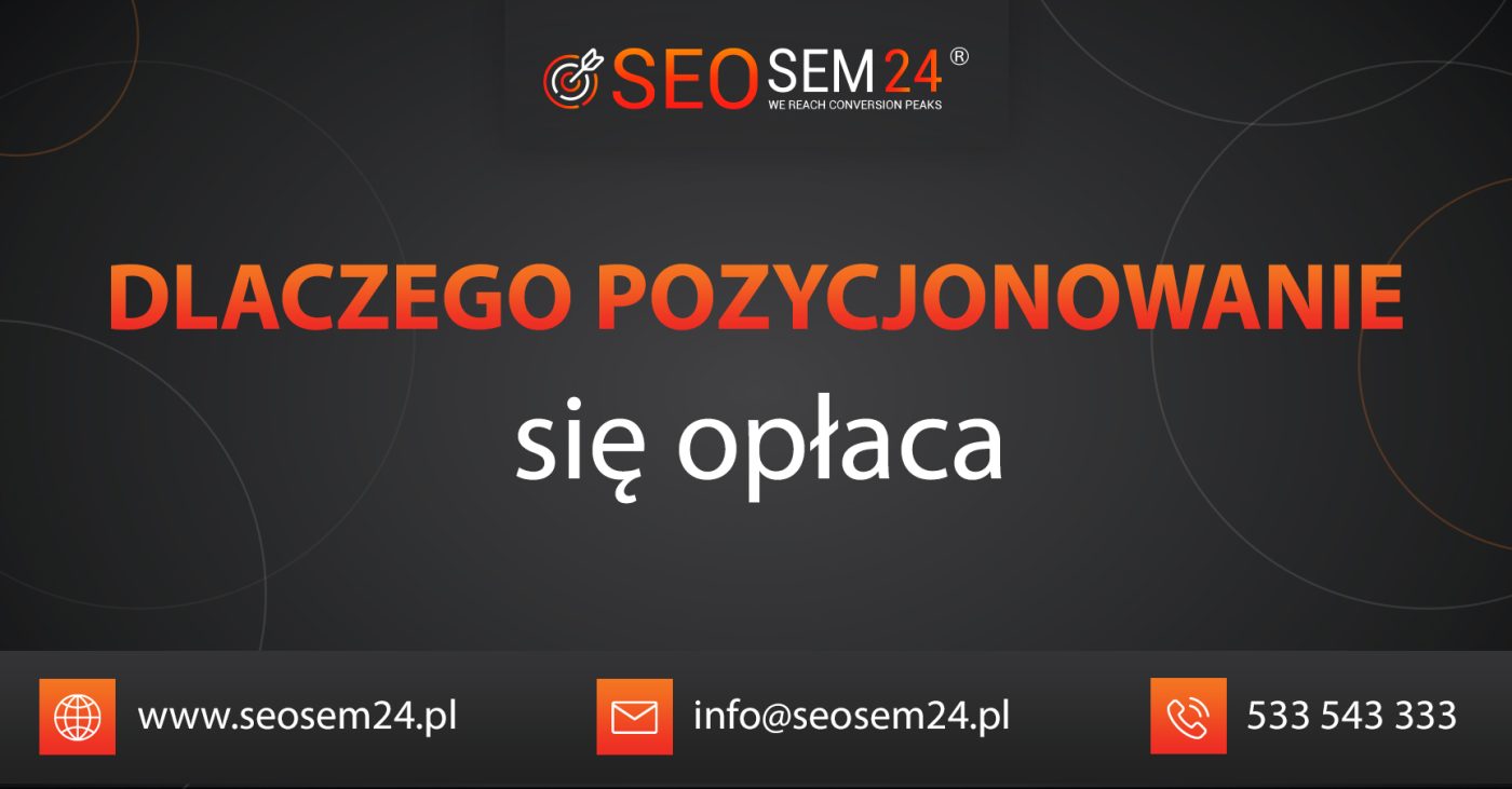 dlaczego pozycjonowanie sie oplaca