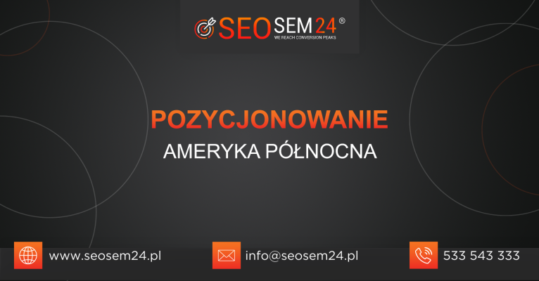 Pozycjonowanie Ameryka Północna