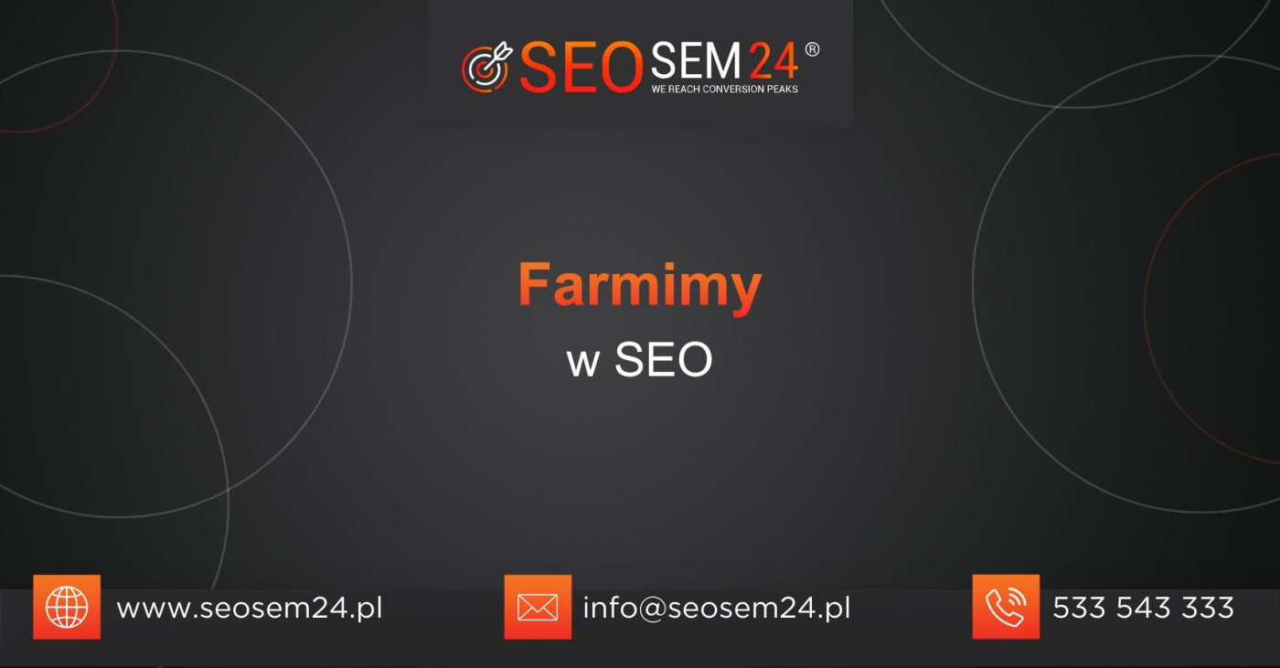 Farmimy w SEO