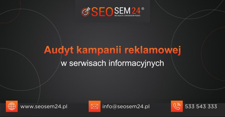 Audyt kampanii reklamowej w serwisach informacyjnych