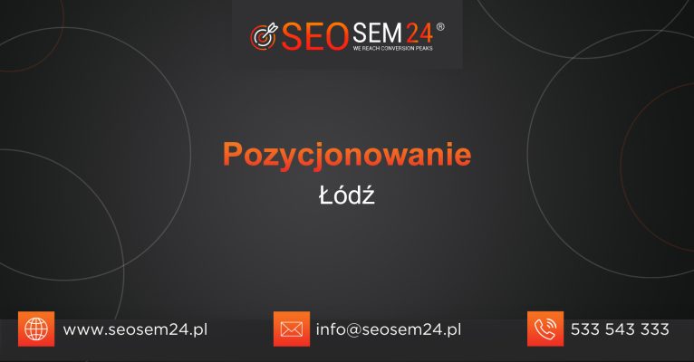 Pozycjonowanie Łódż