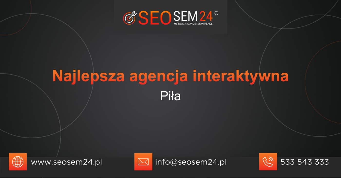 Najlepsza agencja interaktywna w Pile