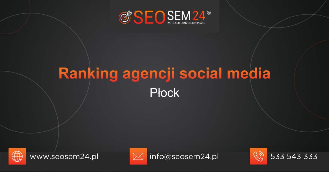 Ranking agencji Social Media w Płocku