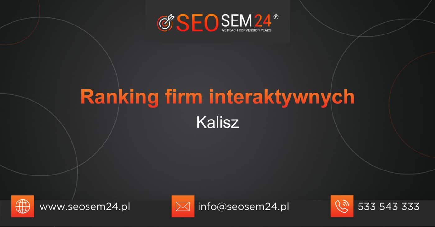 Ranking firm interaktywnych w Kaliszu