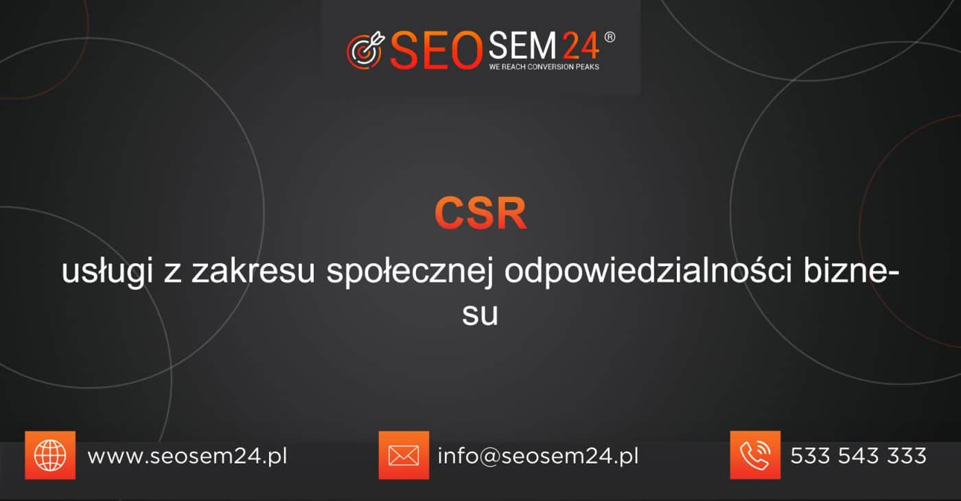 CSR - usługi z zakresu społecznej odpowiedzialności biznesu