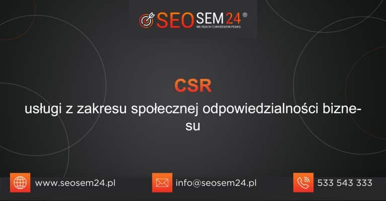 CSR - usługi z zakresu społecznej odpowiedzialności biznesu