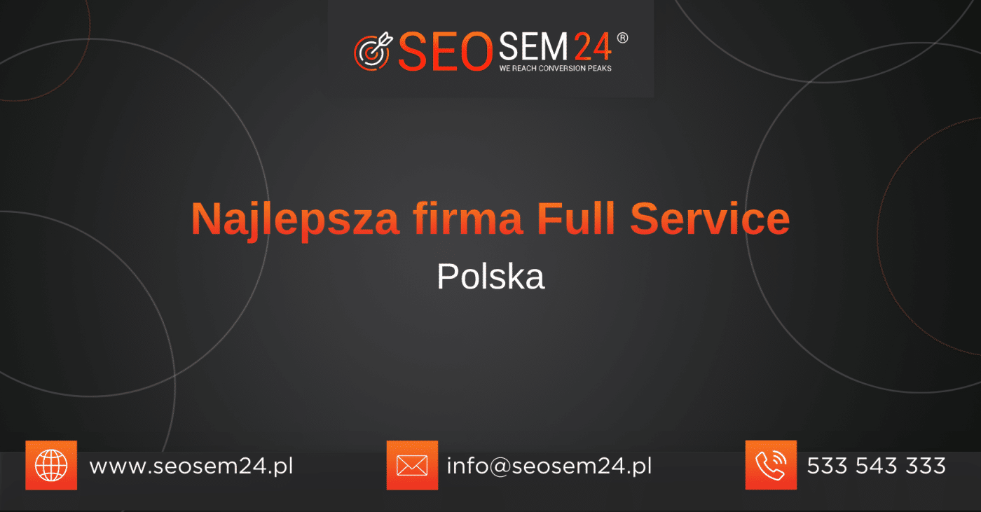 Najlepsza firma Full Service