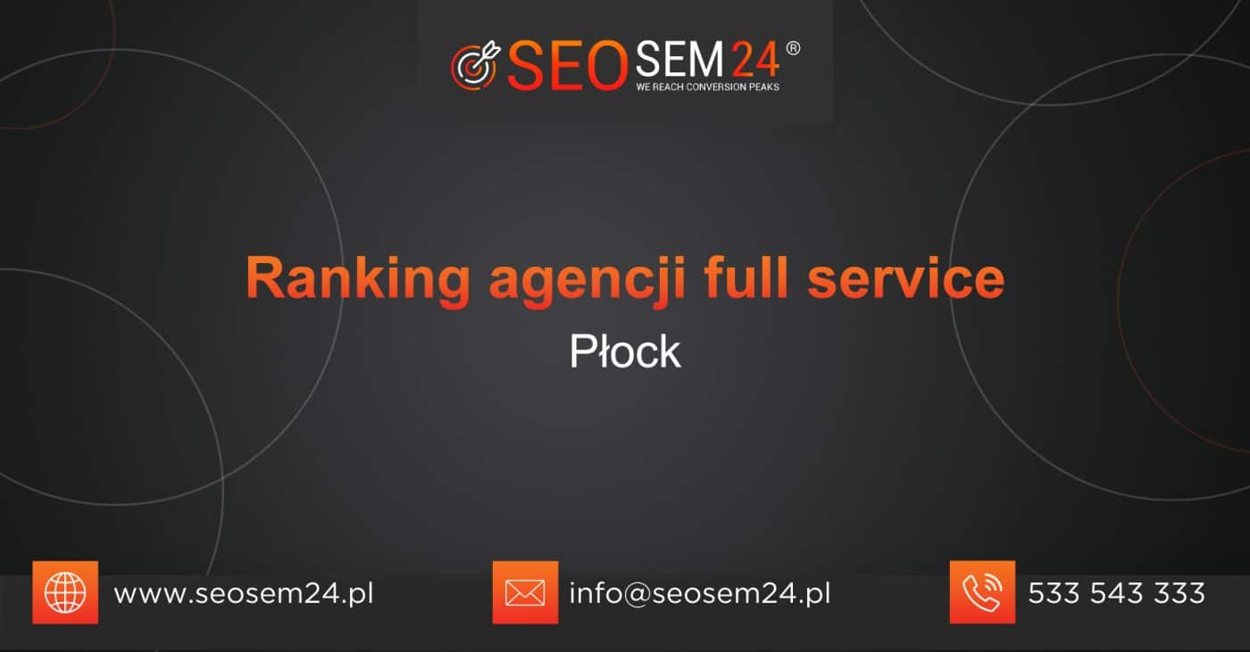 Ranking agencji Full Service w Płocku