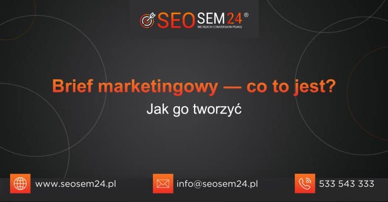 Brief marketingowy - co to jest? Jak go tworzyć