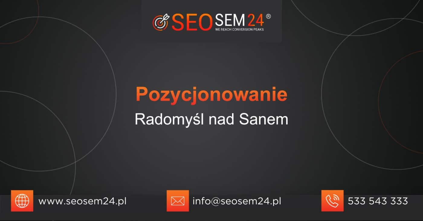 Pozycjonowanie Radomyśl nad Sanem