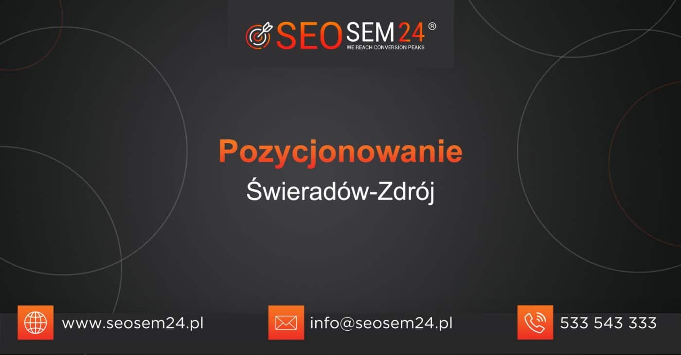 Pozycjonowanie Świeradów-Zdrój