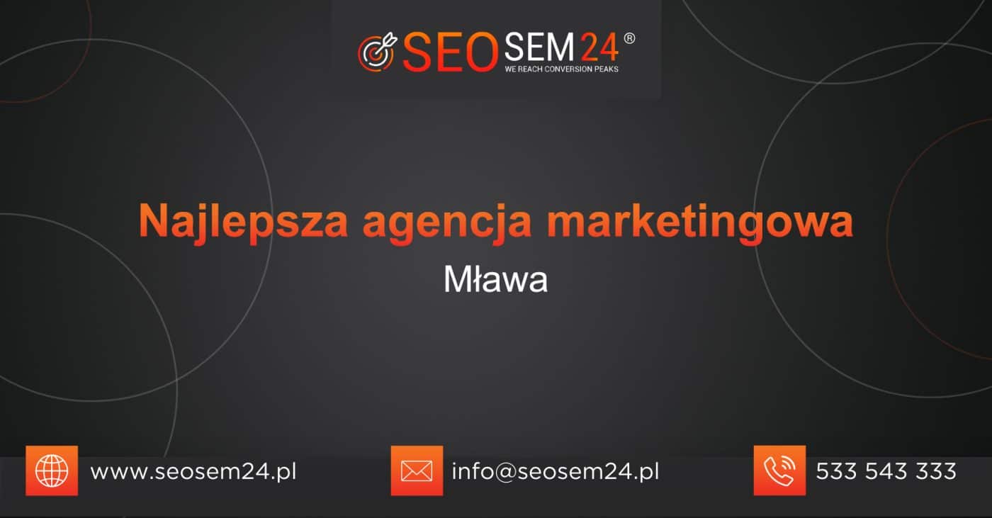 Najlepsza agencja marketingowa w Mławie