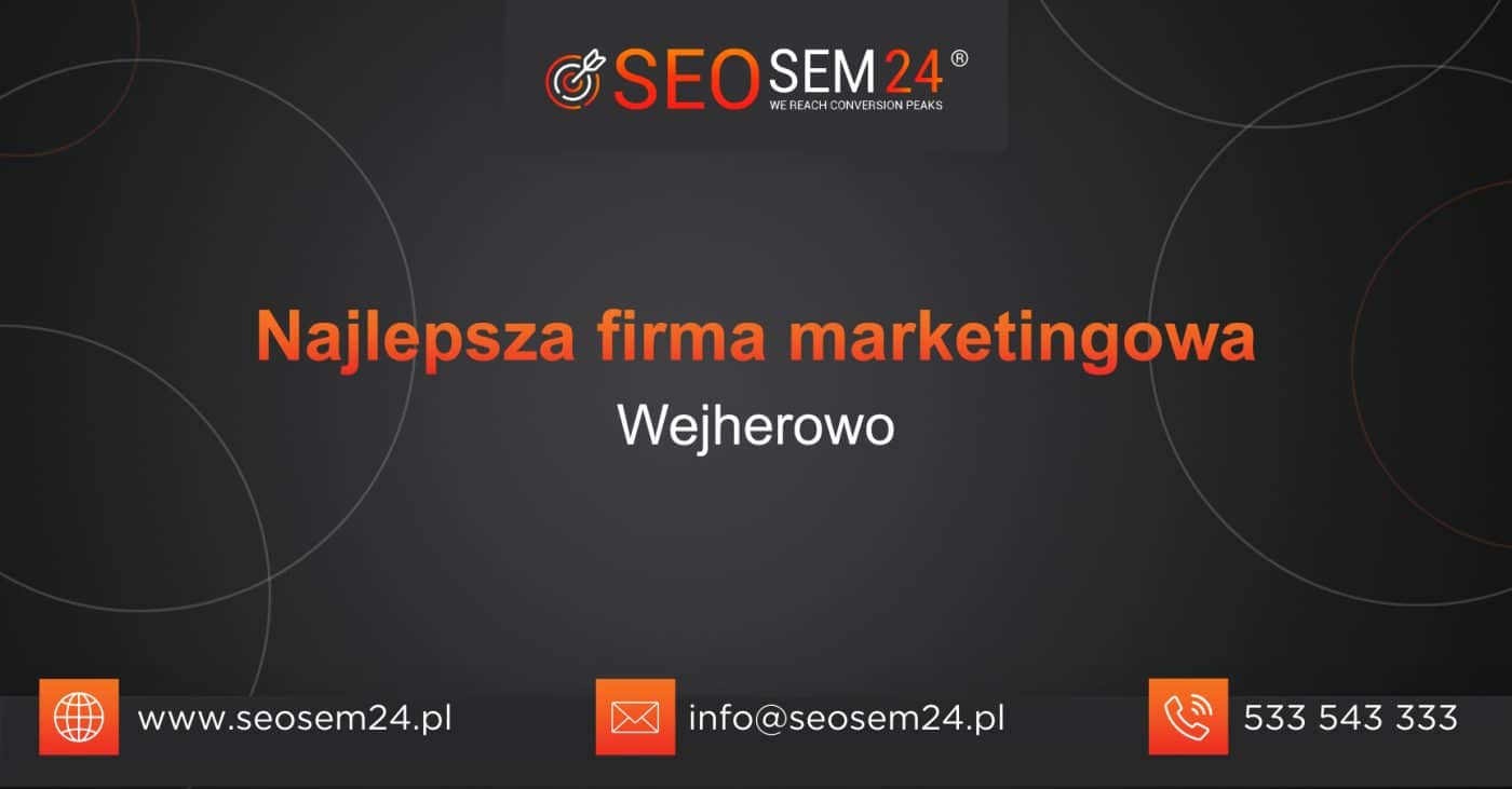 Najlepsza firma marketingowa w Wejherowie