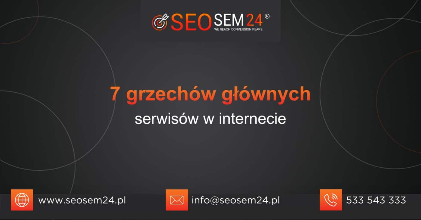 7 grzechów głównych serwisów w internecie