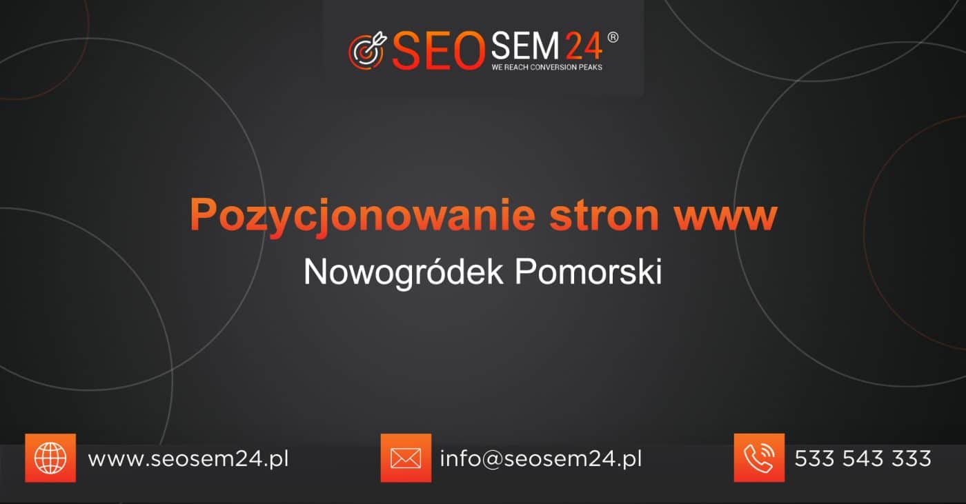 Pozycjonowanie stron www Nowogródek Pomorski