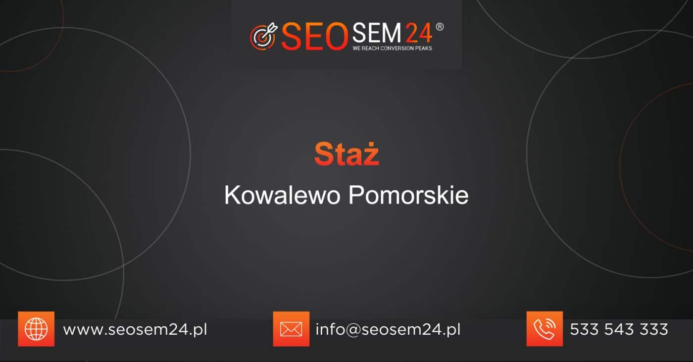 Staż Kowalewo Pomorskie