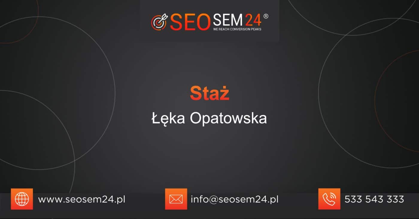 Staż Łęka Opatowska