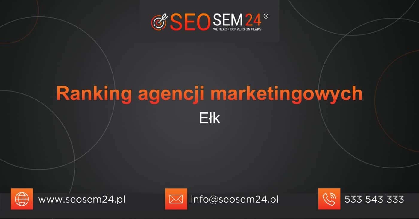 Ranking agencji marketingowych w Ełku