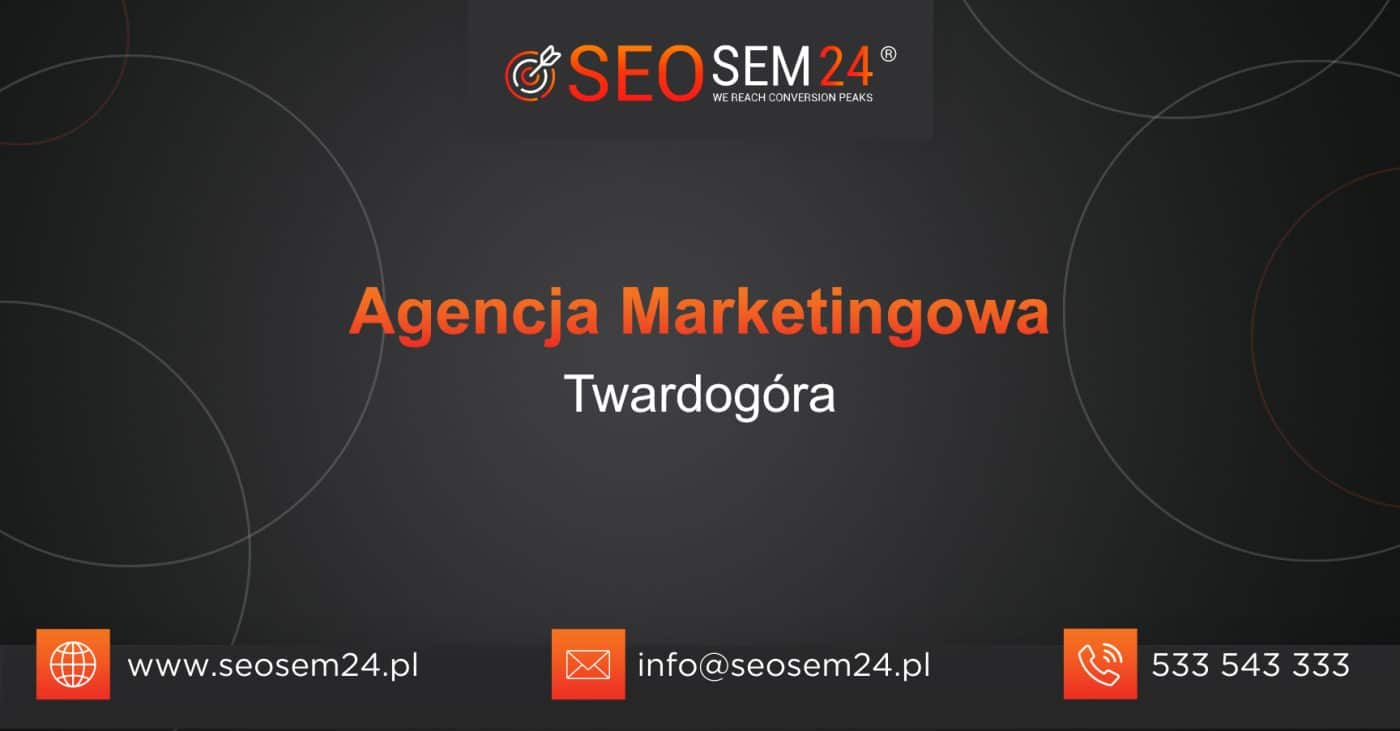 Agencja Marketingowa Twardogóra