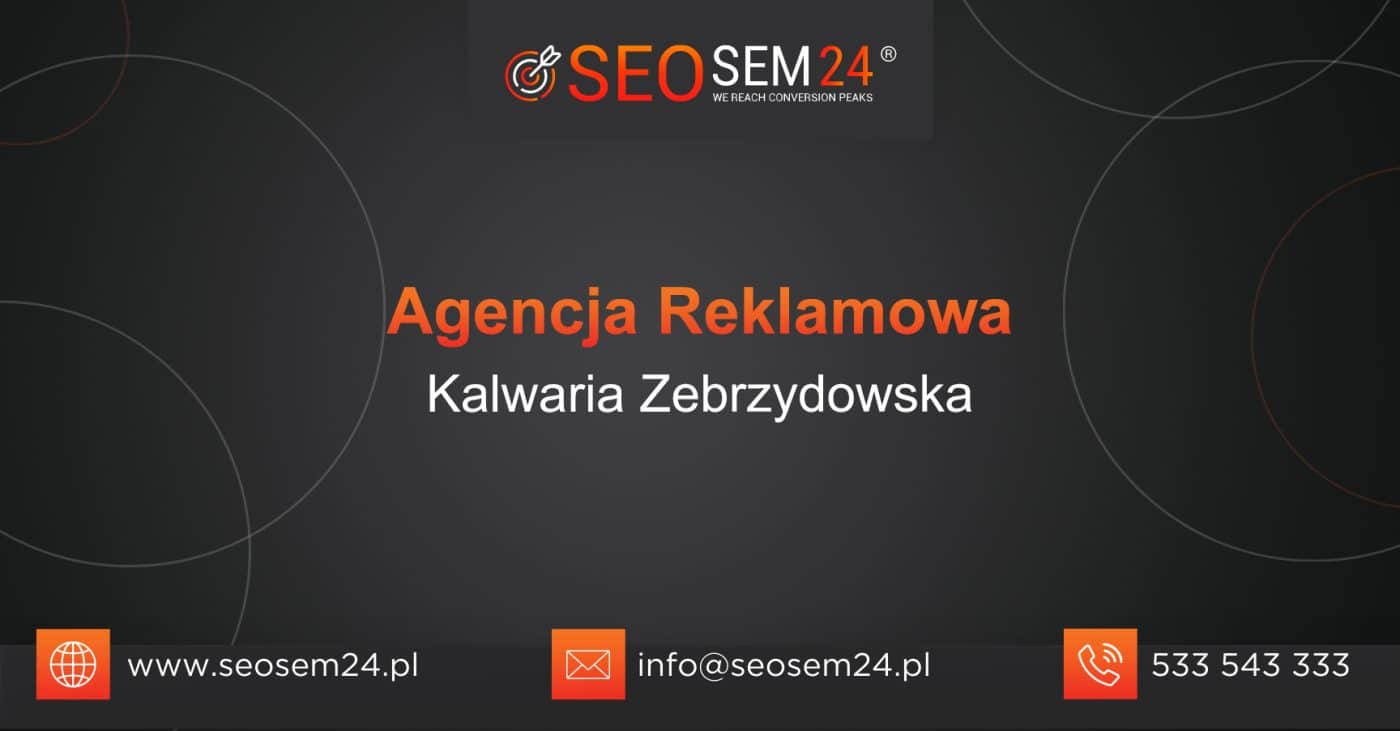 Agencja reklamowa Kalwaria Zebrzydowska