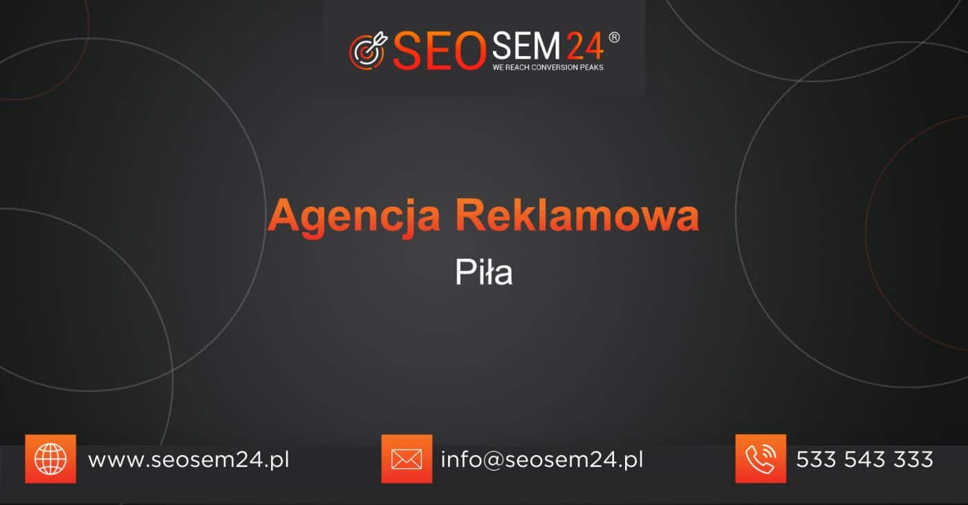 Agencja reklamowa Piła