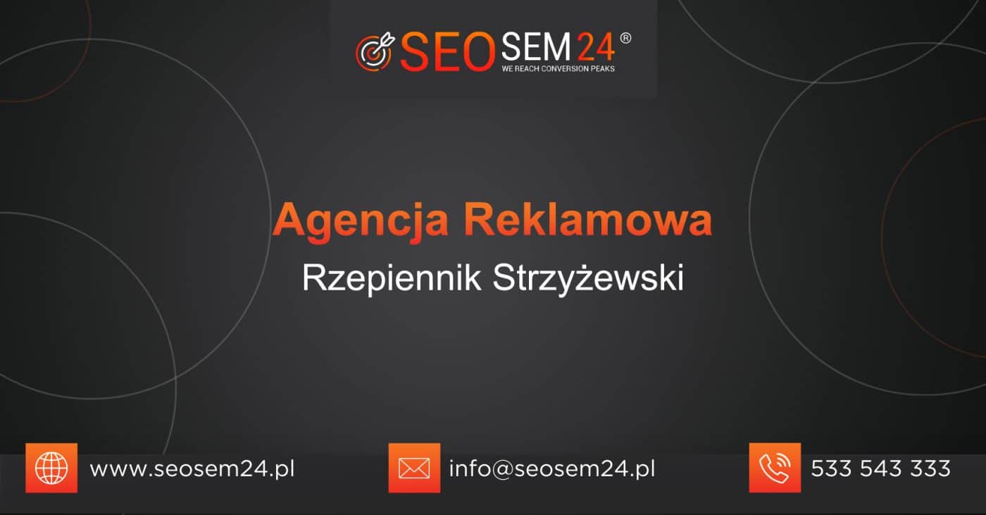 Agencja reklamowa Rzepiennik Strzyżewski