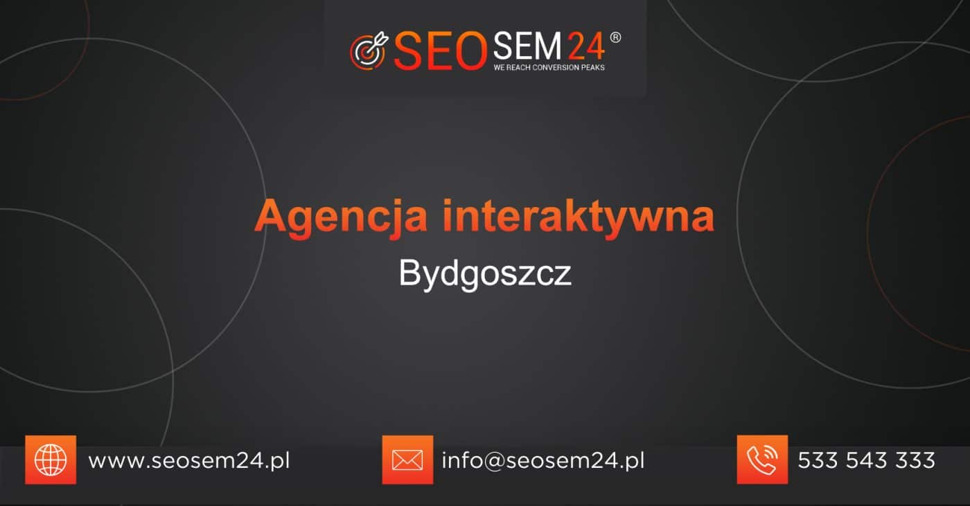 Agencja interaktywna Bydgoszcz