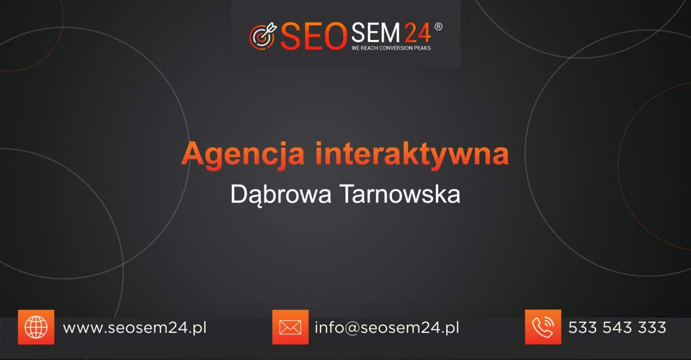 Agencja interaktywna Dąbrowa Tarnowska