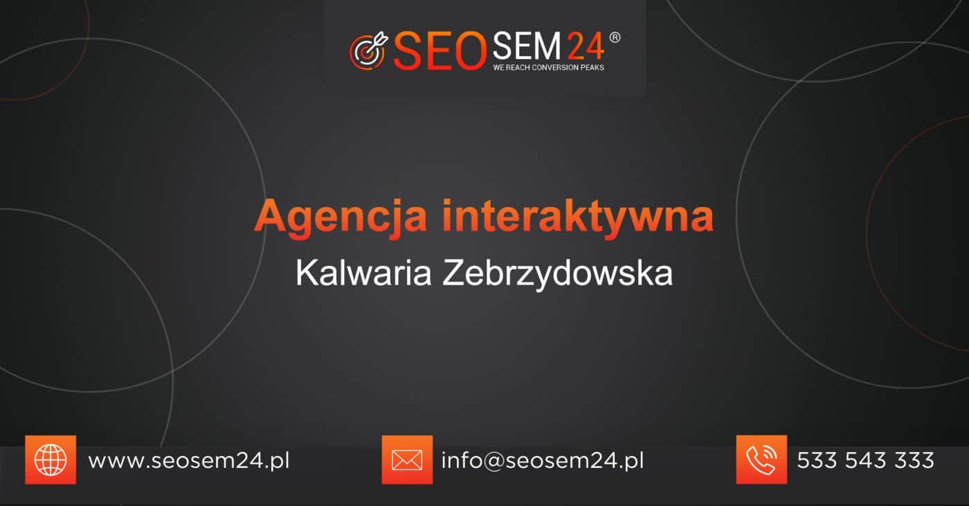 Agencja interaktywna Kalwaria Zebrzydowska