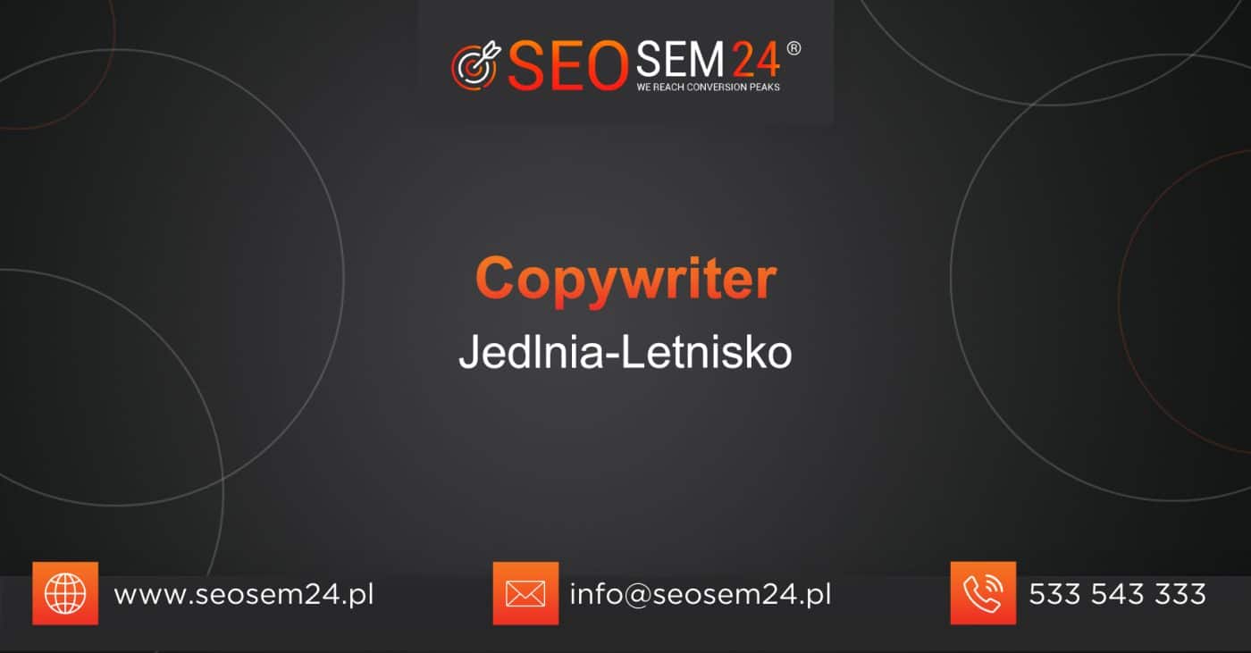 Copywriter Jedlnia-Letnisko