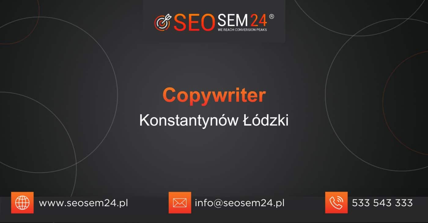 Copywriter Konstantynów Łódzki