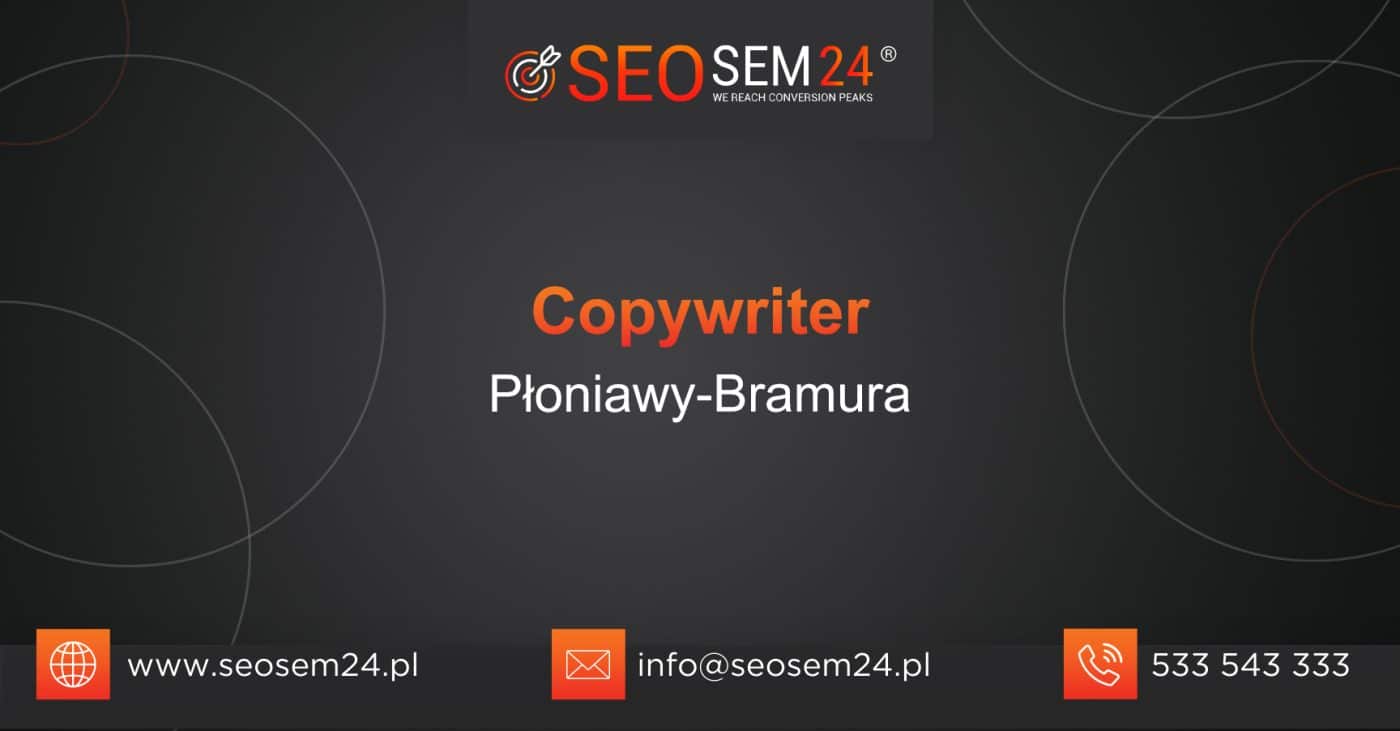 Copywriter Płoniawy-Bramura