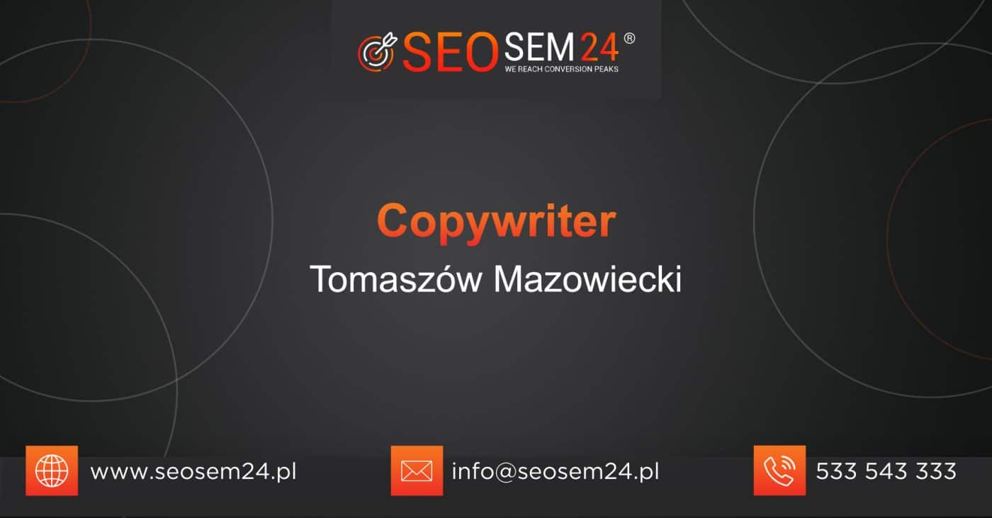 Copywriter Tomaszów Mazowiecki