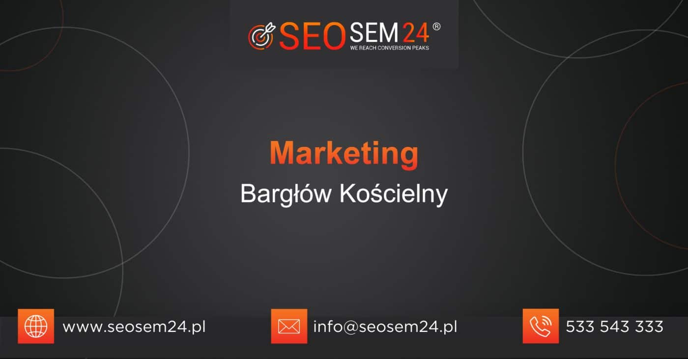 Marketing Bargłów Kościelny