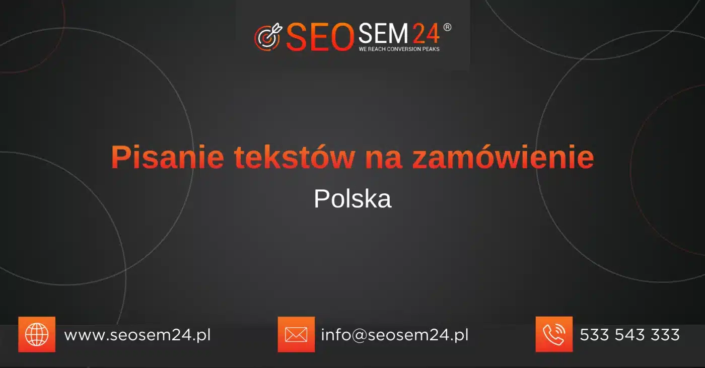 Pisanie tekstów na zamówienie Polska