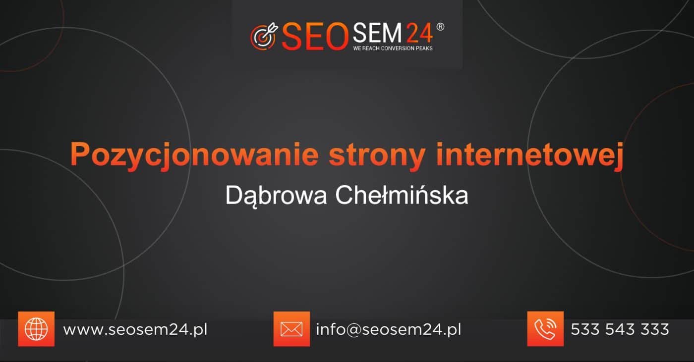 Pozycjonowanie-strony-internetowej-Dabrowa-Chelminska