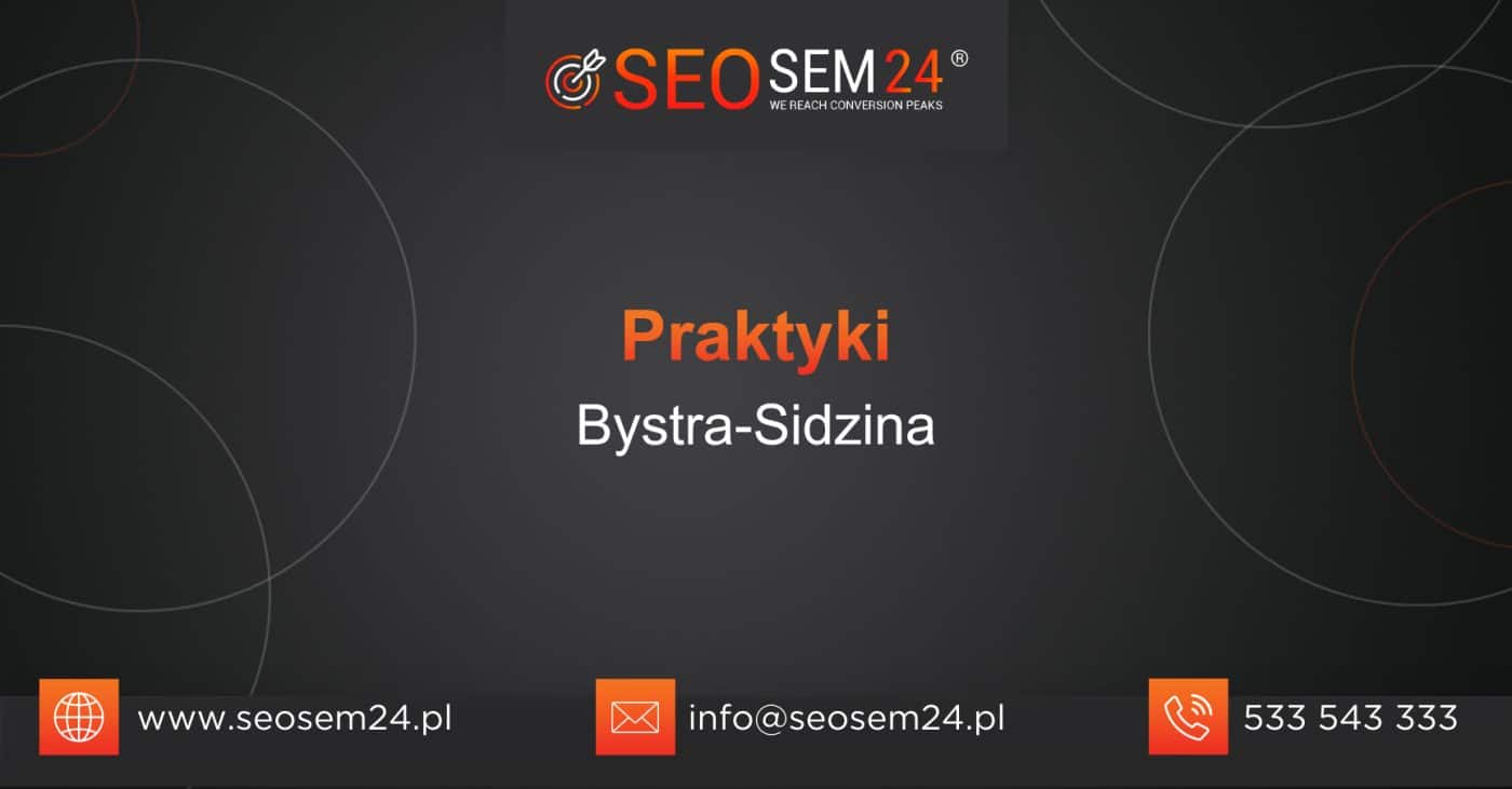 Praktyki Bystra-Sidzina