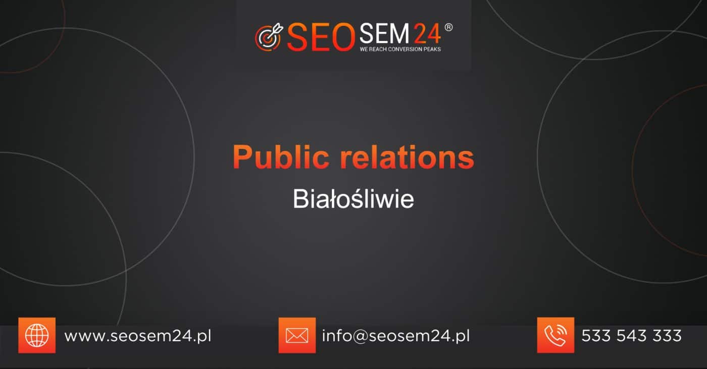 Public Relations Białośliwie