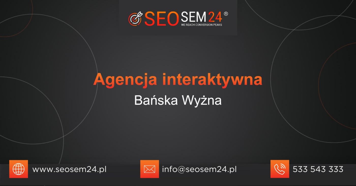 Agencja interaktywna Bańska Wyżna