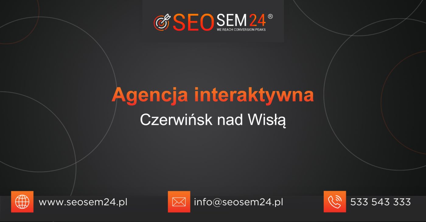 Agencja interaktywna Czerwińsk nad Wisłą