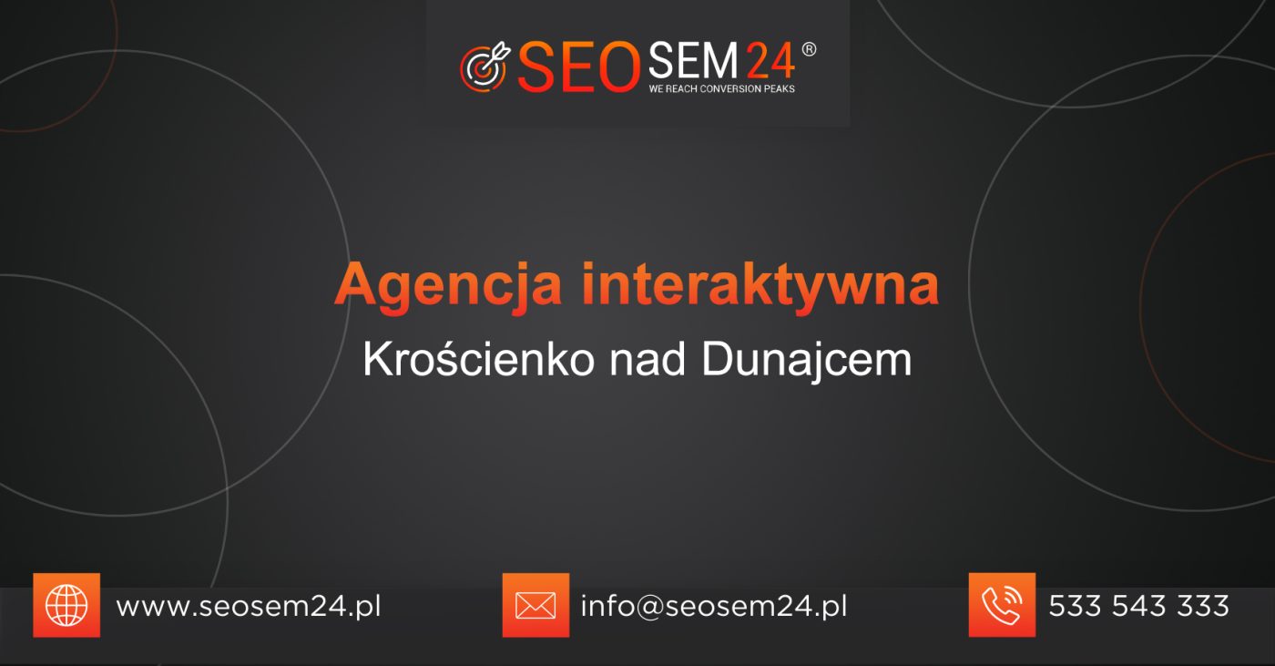 Agencja interaktywna Krościenko nad Dunajcem