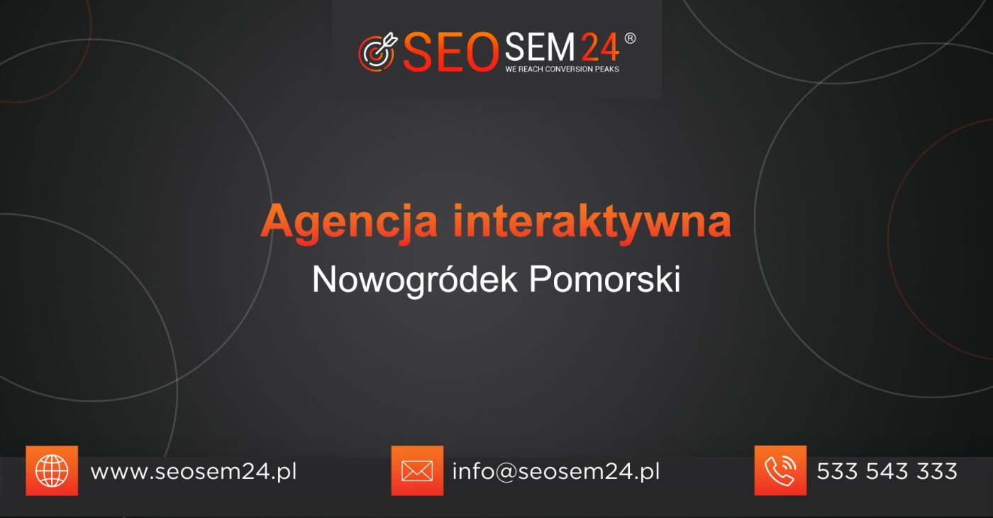 Agencja interaktywna Nowogródek Pomorski